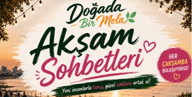 Akşam Sohbetleri (Maltepe Sahil'de)