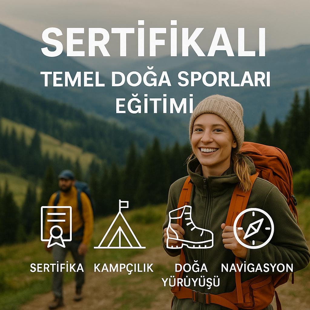 Sertifikalı Temel Doğa Sporları Eğitimi