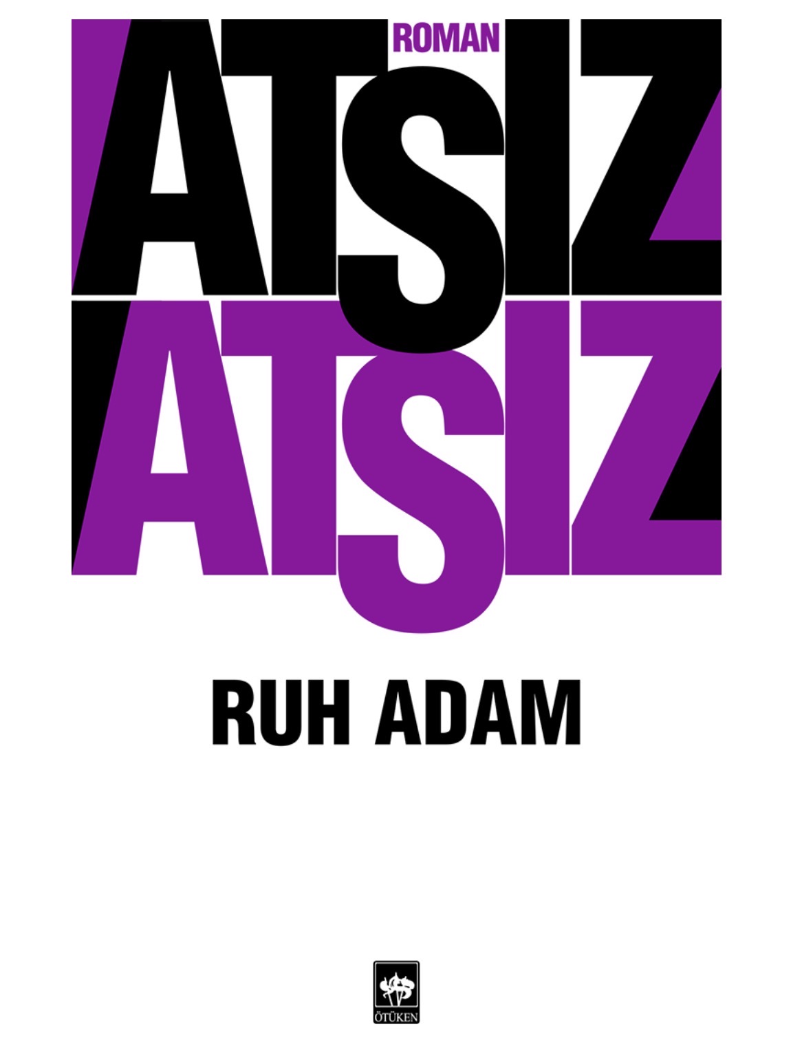 Kitap Söyleşisi: Ruh Adam - H. Nihal ATSIZ