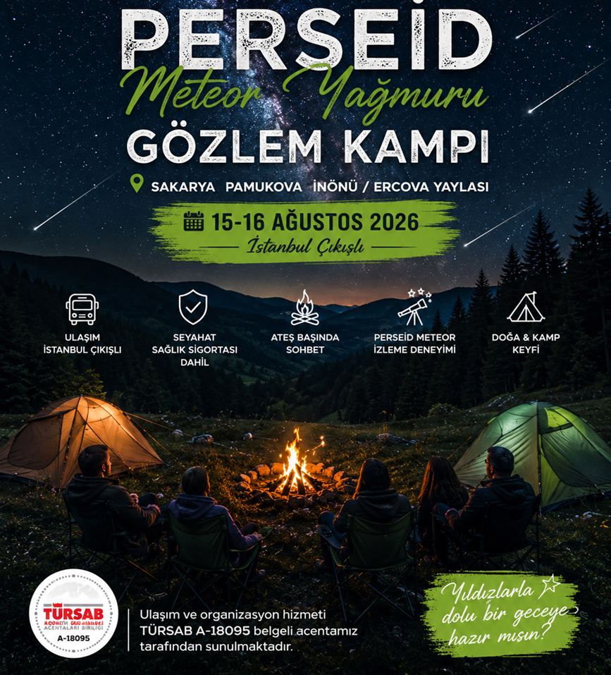 15/16 Ağustos İnönü Yaylası Perseid Meteor Yağmuru Gözlem Kampı