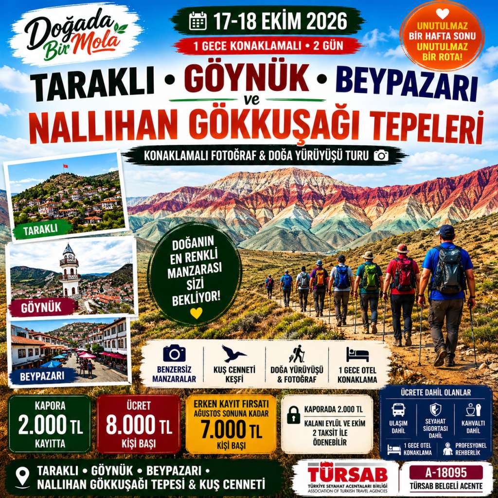 Taraklı-Göynük-Beypazarı ve Nallıhan Gökkuşağı Tepeleri Konaklamalı Fotoğraf & Doğa Yürüyüşü Turu